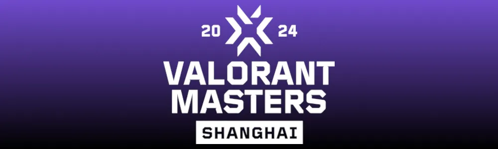 VALORANT Masters Shanghai 2024